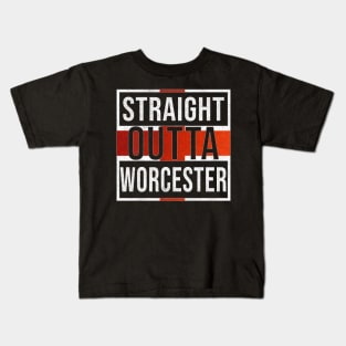 Straight Outta Worcester - Gift for England From Worcester Kids T-Shirt